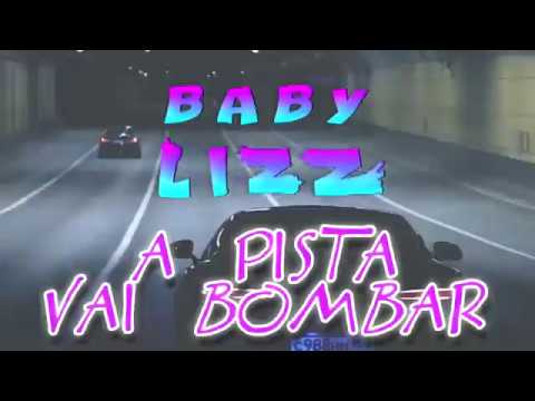 EFB Deejays Feat Baby Lizz - A Pista Vai Bombar  ((LYRIC))