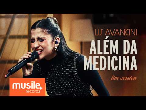 Lis Avancini – Além da Medicina (Live Session)