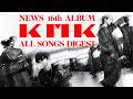 NEWS - 16th ALBUM「KMK」ALL Songs Digest