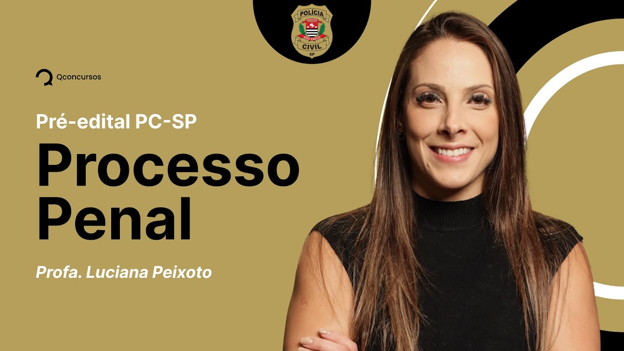 Concurso PC SP: Processo Penal - Prisão Preventiva [Aula gratuita]