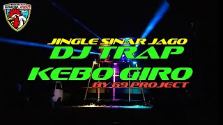 Download lagu DJ KEBO GIRO JINGLE SINAR JAGO AUDIO BY 69 PROJECT mp3