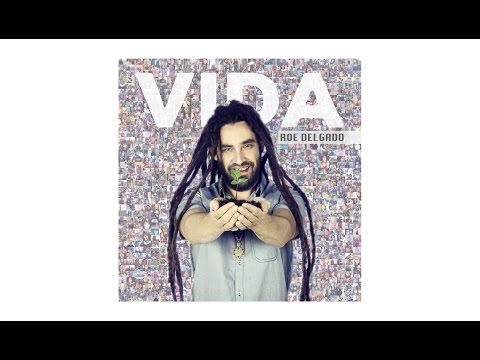 Roe Delgado Ft. Eterno - 08. Ni blanco ni negro - Vida (2015)