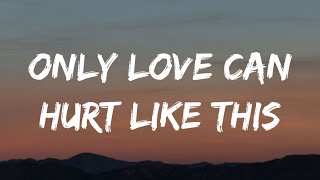 Paloma Faith - Only Love Can Hurt Like This (Lyrics) &quot;must have been a deadly kiss&quot;