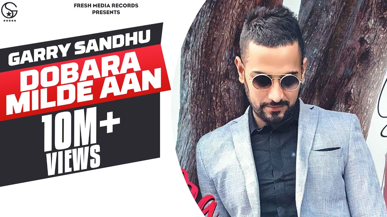 Dobara Milde Aan Lyrics | Fresh Media Records | Garry Sandhu