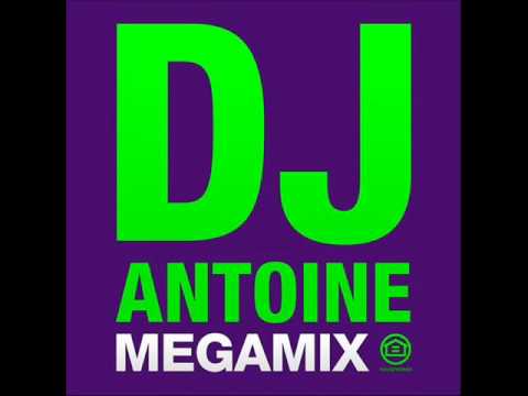 DJ Antoine- DJ Antoine Megamix (Official Upload)
