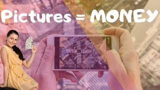 APPs for selling PHOTOS online - Make MONEY with your phone
