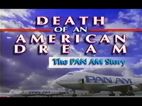 Death of an American Dream: The Pan Am Story (1992, Documentary)