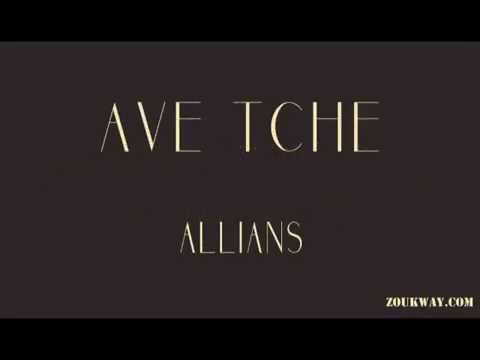 ALLIANS Ave tche feat Phil CONTROL and LUDO