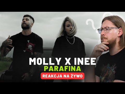 M0LLY x INEE "PARAFINA" | REAKCJA NA ŻYWO 🔴