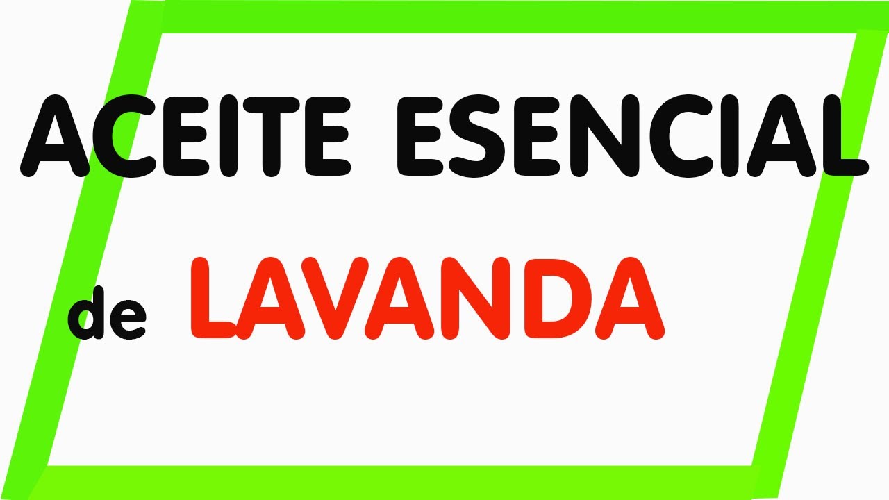 🟩 Usos reales del aceite esencial de LAVANDA (Lavandula angustifolia o L officinalis)