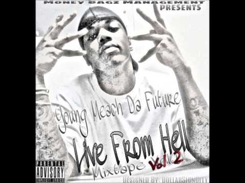 The Money Song-Young Meach Da Future ft Johnesha  *MBM* *BAD*  *DBG*