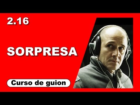 2.16 Recursos narrativos: Sorpresa [Curso de guion | Cine | Series | Dany Campos]