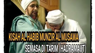 Download lagu KISAH HABIB MUNZIR AL MUSAWA SEMASA DI TARIM (HADRAMAUT) mp3 Download lagu KISAH HABIB MUNZIR AL MUSAWA SEMASA DI TARIM (HADRAMAUT) mp3