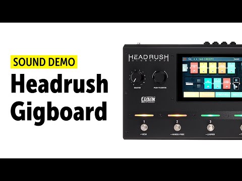 Демонстрация звучания процессора эффектов HeadRush Gigboard