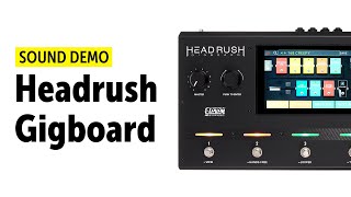 Video thumbnail for Headrush - Gigboard - Sound Demo (no talking) by Guitar Bonedo
