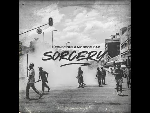 Ill Conscious & Mz Boom Bap - Sorcery (Full Album) [2018]
