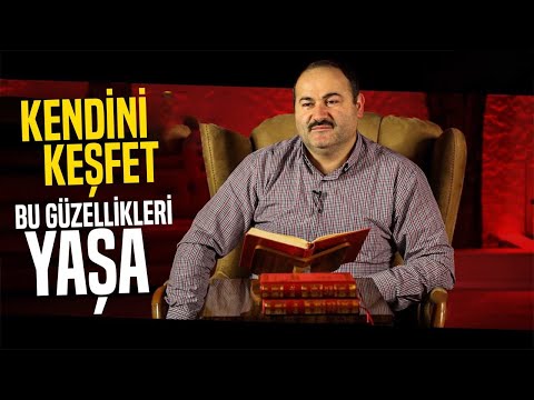Kendini Keşfet Bu Güzellikleri Yaşa ( Psikolojiniz İyileşecek - Gerçek Bir Terapi ) | Said Şaşmaz