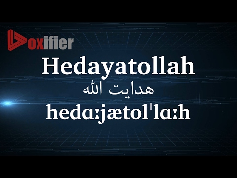 How to Pronunce Hedayatollah (هدایت الله) in Persian (Farsi) - Voxifier.com