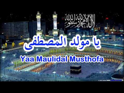 download lagu mp3 mp4 Ya Maulidal Musthofa, download lagu Ya Maulidal Musthofa gratis, unduh video klip Ya Maulidal Musthofa