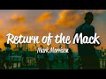 Mark Morrison Return Of The Mack Lyrics