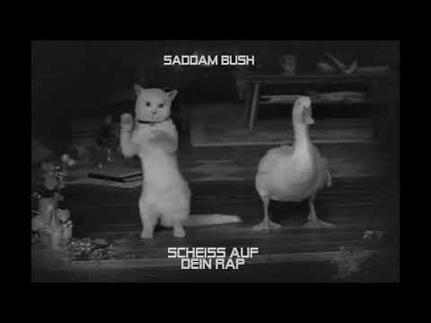 Saddam Bush - Scheiss auf dein Rap