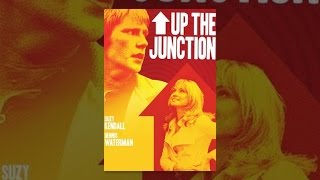 Up the Junction