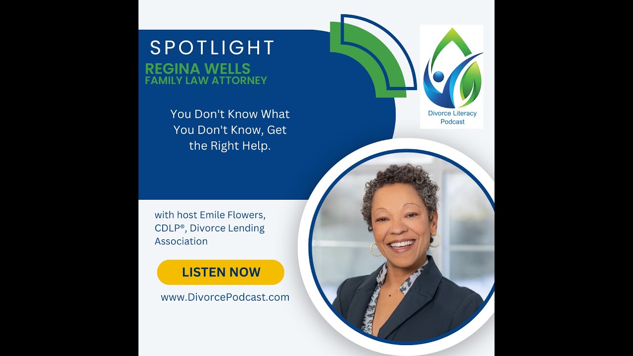 You Don't Know What You Don't Know, Get The Right Help with Emile Flowers, CDLP and  Regina Wells