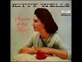 Kitty Wells - **TRIBUTE** - The Only One I Ever Loved I Lost (1960).