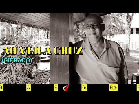 AO VER A CRUZ - 540. HARPA CRISTÃ - (CIFRADO) - CARLOS JOSÉ