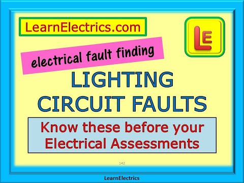 LIGHTING CIRCUIT FAULTS FOR ELECTRICAL ASSESSMENTS and FAULT FINDING