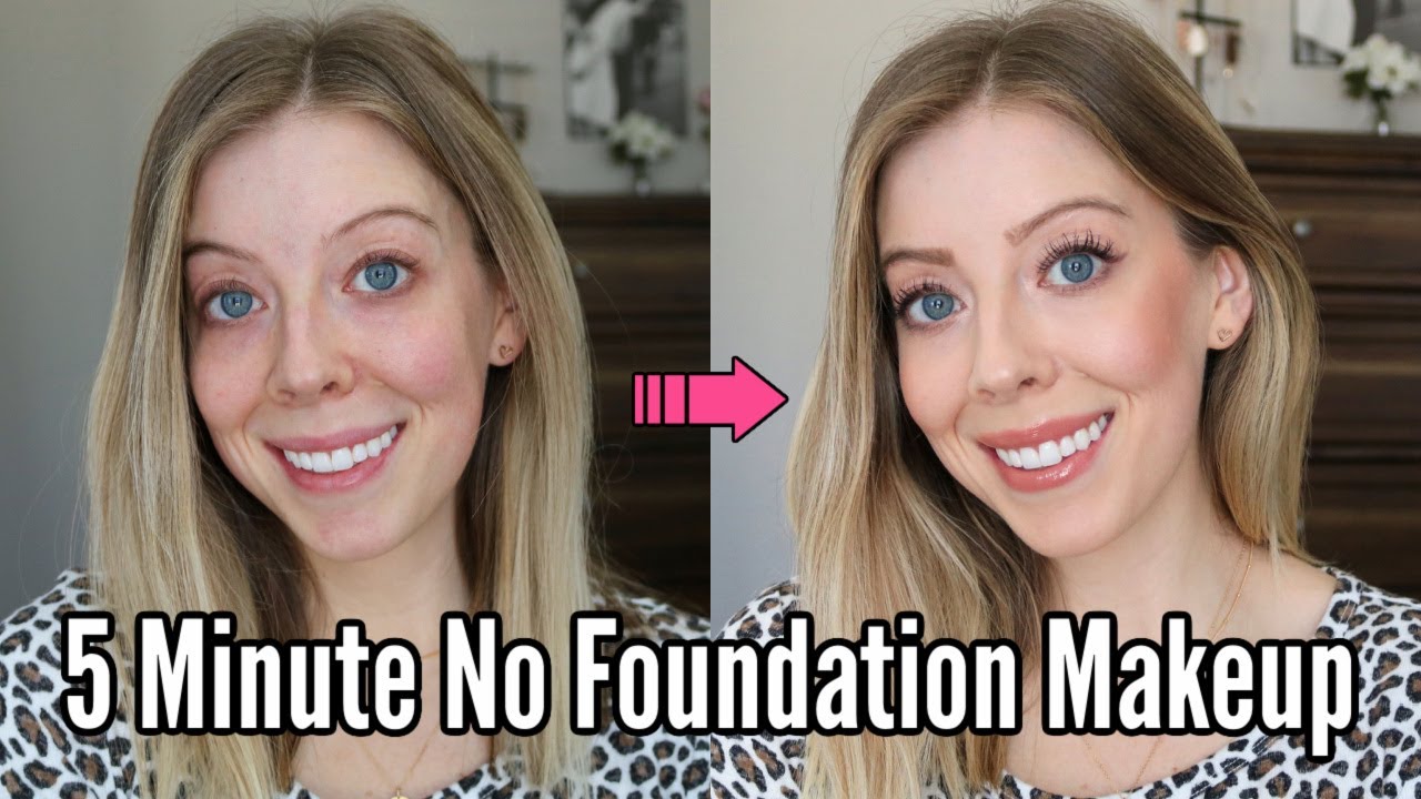 Easy 5 Minute Makeup - No Foundation Makeup Tutorial