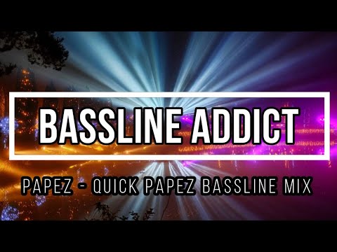 Papez - Quick Papez Productionz Bassline Mix