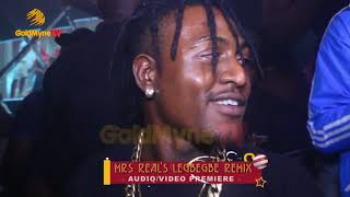 MR REAL'S LEGBEGBE REMIX VIDEO PREMIERE