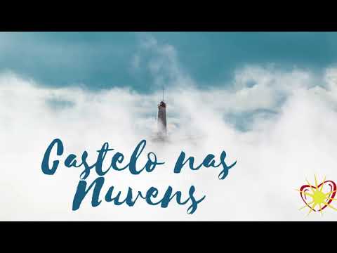 Castelo Nas Nuvens - Mocidade Espírita