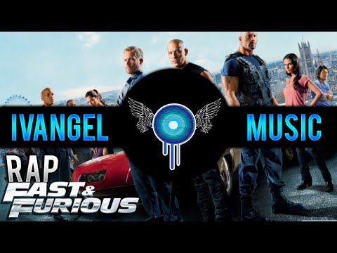 The Fast and the Furious RAP - Ivangel Music (A todo gas RAP)