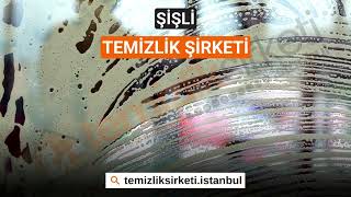 Şişli Temizlik Şirketi - Profesyonel Temizlik - 2023