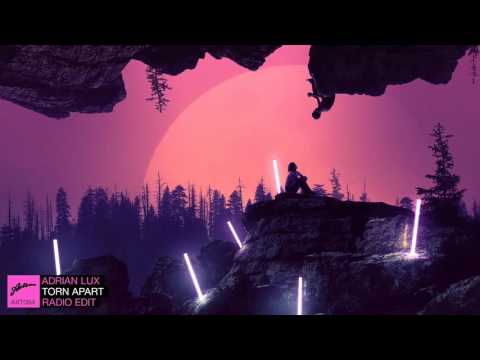 Adrian Lux - Torn Apart (Radio Edit)