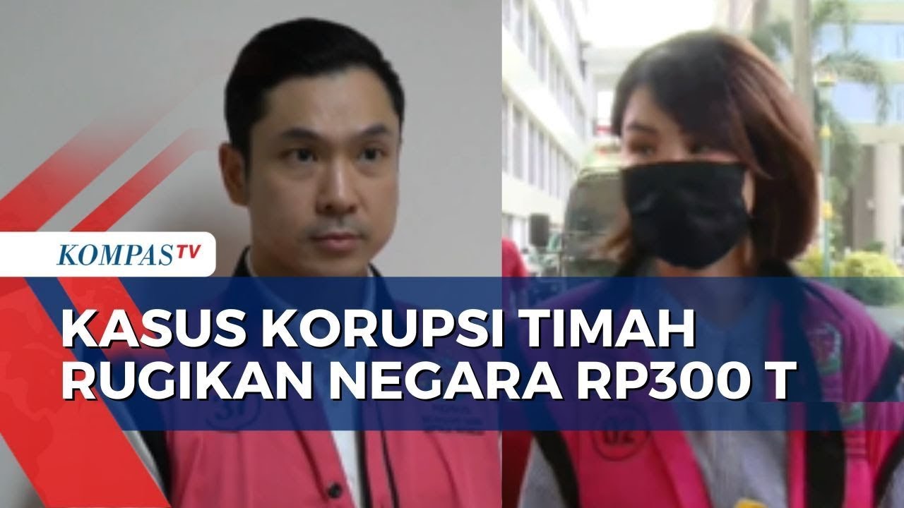 Kerugian Negara Akibat Korupsi Timah Jadi Rp300 Triliun, Kasus akan Dilimpahkan ke Pengadilan