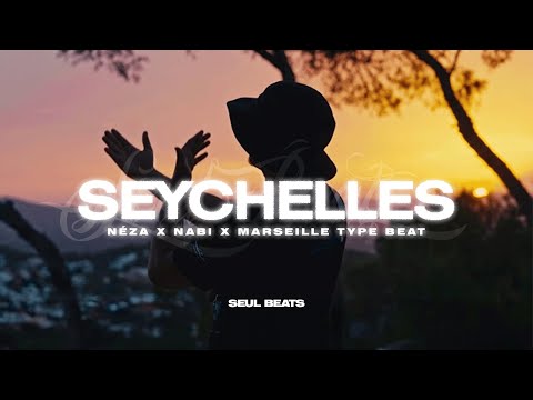 NÉZA x Nabi x Marseille Type Beat | "SEYCHELLES" | (prod Seul Beats)