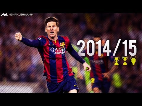 Lionel Messi ● 2014/15 ● Goals, Skills & Assists