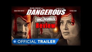 Dangerous Web Series MX Player Review