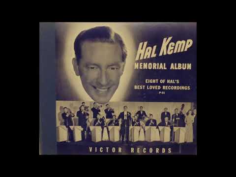 Hal Kemp - Boulevard of Broken Dreams