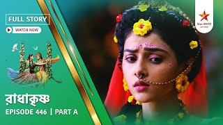 Download lagu Full Story | Radha Krishna | Episode 446 | Part A mp3