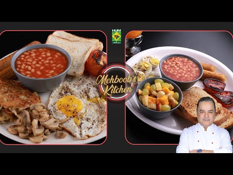 Healthy Breakfast & Full English Breakfast recipe | Mehboob's Kitchen | 16 oct 24 | Masala TV