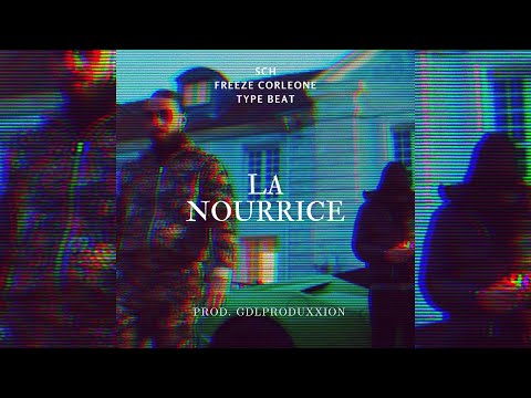 SCH x Freeze Corleone x Central Cee Type Beat - 🔪 La Nourrice 🔪 |  Epic Drill Beat | GDLProduxxion