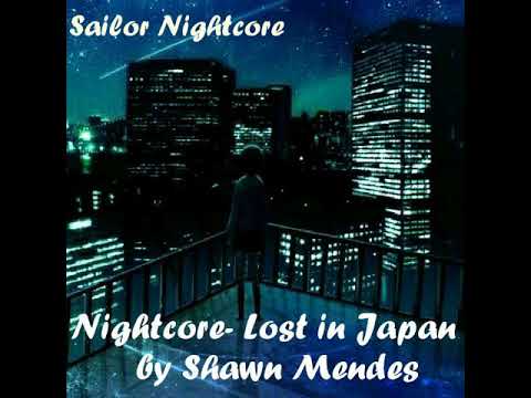 Nightcore- Lost in Japan by Shawn Mendes | Sailor Nightcore