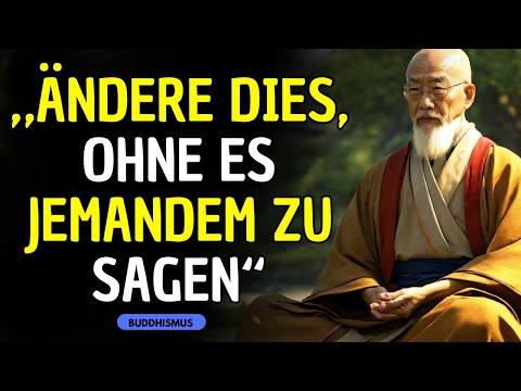 8 DINGE, DIE DU STILL AUS DEINEM LEBEN ENTFERNEN MUSST: 8 BUDDHISTISCHE LEHREN
