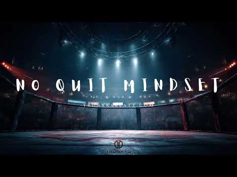 NO QUIT MINDSET (Eminem x 50 Cent x NF Type Beat)