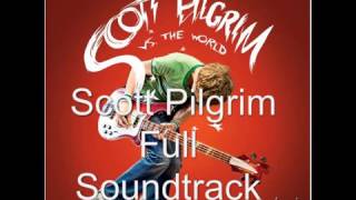 Scott Pilgrim Full Soundtrack