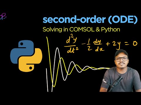 Solving Second Order Ode In Python Comsol Multiphysics® Software Learn With Bk Tutorial